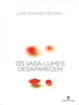 Os vaga-lumes desaparecem - SCRIPTUM Os vaga-lumes desaparecem - SCRIPTUM