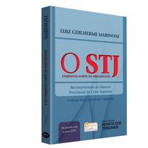 OSJ Enquanto Corte de Precedentes - 3ª Ed. 2017 Recompreensão do Sistema Processual da Corte Suprema - RT - Revista dos Tribunais