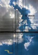 Osso, o - poder e permissao - COSMOS ** Osso, o - poder e permissao - COSMOS **