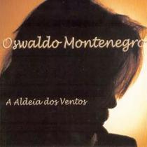 Oswaldo montenegro - aldeia dos ventos cd