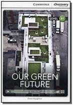 Our green future book with online access - CAMBRIDGE UNIVERSITY