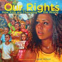 Our Rights - Kids Making a Difference