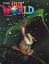 Our World 1 Students Book Online Practice 2Nd Edition - NATGEO & CENGAGE ELT