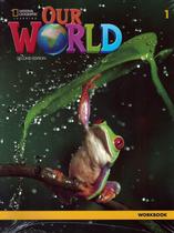 Our world 1 wb - 2nd ed - NATGEO & CENGAGE ELT