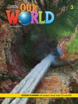 Our World 3 Lesson Planner Audio Cd Video Dvd - 2Nd Ed