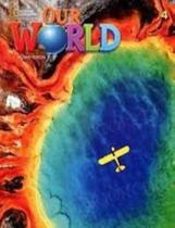 Our World 4B Combo Split + Online Practice - 2Nd Edition - NATIONAL GEOGRAPHIC & CENGAGE ELT