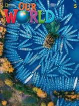 Our World 5 Sb + Online Practice - 2Nd Ed. - CENGAGE