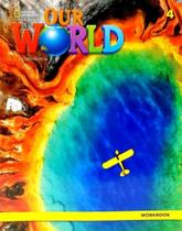 Our World American 4 - Workbook - Second Edition - National Geographic Learning - Cengage