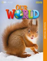 Our world american english starter - student's book - versao especial para cultura inglesa