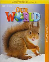 Our world american english starter - workbook + audio cd - versao especial para cultura inglesa