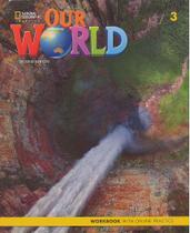 Our World British 3 - Workbook With Online Practice Code - Second Edition - National Geographic Learning - Cengage