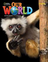 Our World British Starter - Student's Book - Second Edition - National Geographic Learning - Cengage