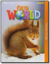 Our World Starter Sb With Cd-Rom - American - CENGAGE
