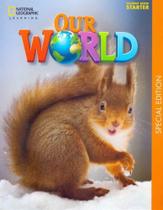 Our World - Starter Student Book - Special Edition - 01Ed/15 - CENGAGE LEARNING DIDATICO