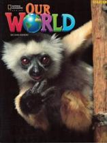 Our World Starter Students Book + Online Practice - CENGAGE LEARNING ELT Our World Starter Students Book + Online Practice - CENGAGE LEARNING ELT