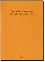 Ouro preto and its surroundings - BEI EDITORA Ouro preto and its surroundings - BEI EDITORA