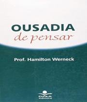 Ousadia de Pensar 03 ed Ousadia de Pensar 03 ed