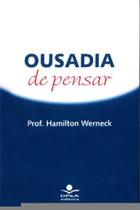 Ousadia de pensar Ousadia de pensar