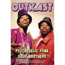Outkast - Psychedelic Funk Soul Brothers - Dvd