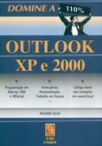 Outlook Xp e 2000. Domine A 110%
