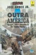 Outra america apogeu, crise, e decadencia dfos estdos unidos - editora moderna Outra america apogeu, crise, e decadencia dfos estdos unidos - editora moderna