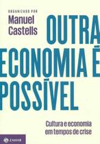 Outra Economia e Possivel: C. E. Em T. De Crise - ZAHAR