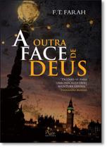 Outra Face de Deus, A Outra Face de Deus, A