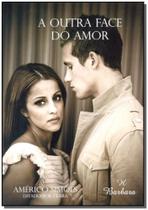 Outra Face do Amor, A - BARBARA EDITORA