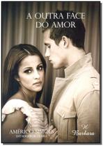 Outra Face do Amor, A - BARBARA EDITORA