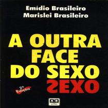 Outra Face Do Sexo,a - AB EDITORA