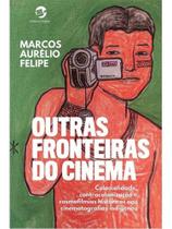 Outras fronteiras do cinema Outras fronteiras do cinema