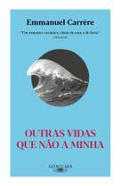 Outras Vidas Que Não a Minha Outras Vidas Que Não a Minha