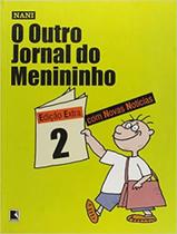 Outro jornal do menininho,o - GALERINHA RECORD