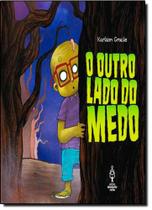Outro Lado do Medo, O Outro Lado do Medo, O