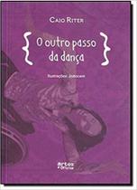 Outro Passo da Dança, O