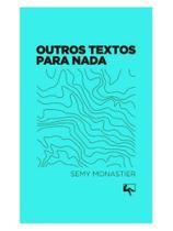 Outros textos para nada Outros textos para nada