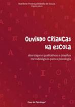 Ouvindo crianças na escola - CASA DO PSICOLOGO