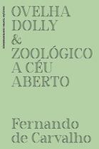 Ovelha dolly e zoológico a céu aberto Ovelha dolly e zoológico a céu aberto