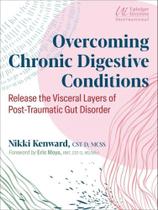 Overcoming chronic digestive conditions