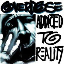 Overdose Addicted to Reality (CD + DVD) Digipack Overdose Addicted to Reality (CD + DVD) Digipack