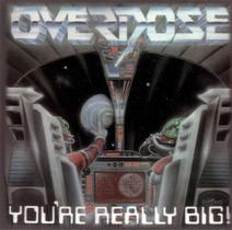 Overdose - Youre Really Big CD (Slipcase) - Voice Music Overdose - Youre Really Big CD (Slipcase) - Voice Music