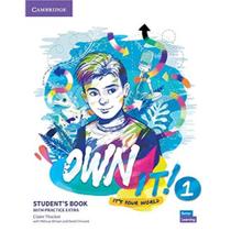 Own it! 1 sb w/ digital pack - CAMBRIDGE Own it! 1 sb w/ digital pack - CAMBRIDGE