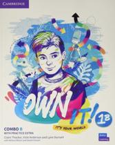 Own it! 1b combo sb/wb with practice extra - CAMBRIDGE