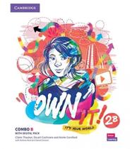 Own it! 2b - combo students book and workbook with digital pack - Cambridge University