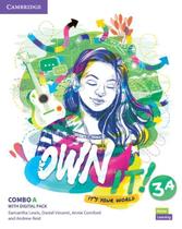 Own It! 3A - Student's Book And Workbook With Practice Extra - Cambridge University Press - ELT