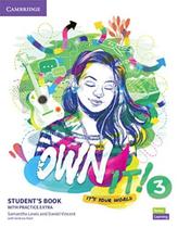 Own It! Level 3 Students Book With Practice Extra Own It! Level 3 Students Book With Practice Extra