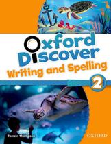 Oxford discover 2 writing spelling bk