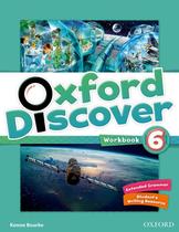 Oxford discover 6 wb - 1st ed - OXFORD UNIVERSITY