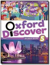 Oxford Discover: Student Book - Level 5 - OXFORD DO BRASIL
