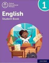 Oxford International Primary English 1 - Student's Book - Oxford University Press - ELT